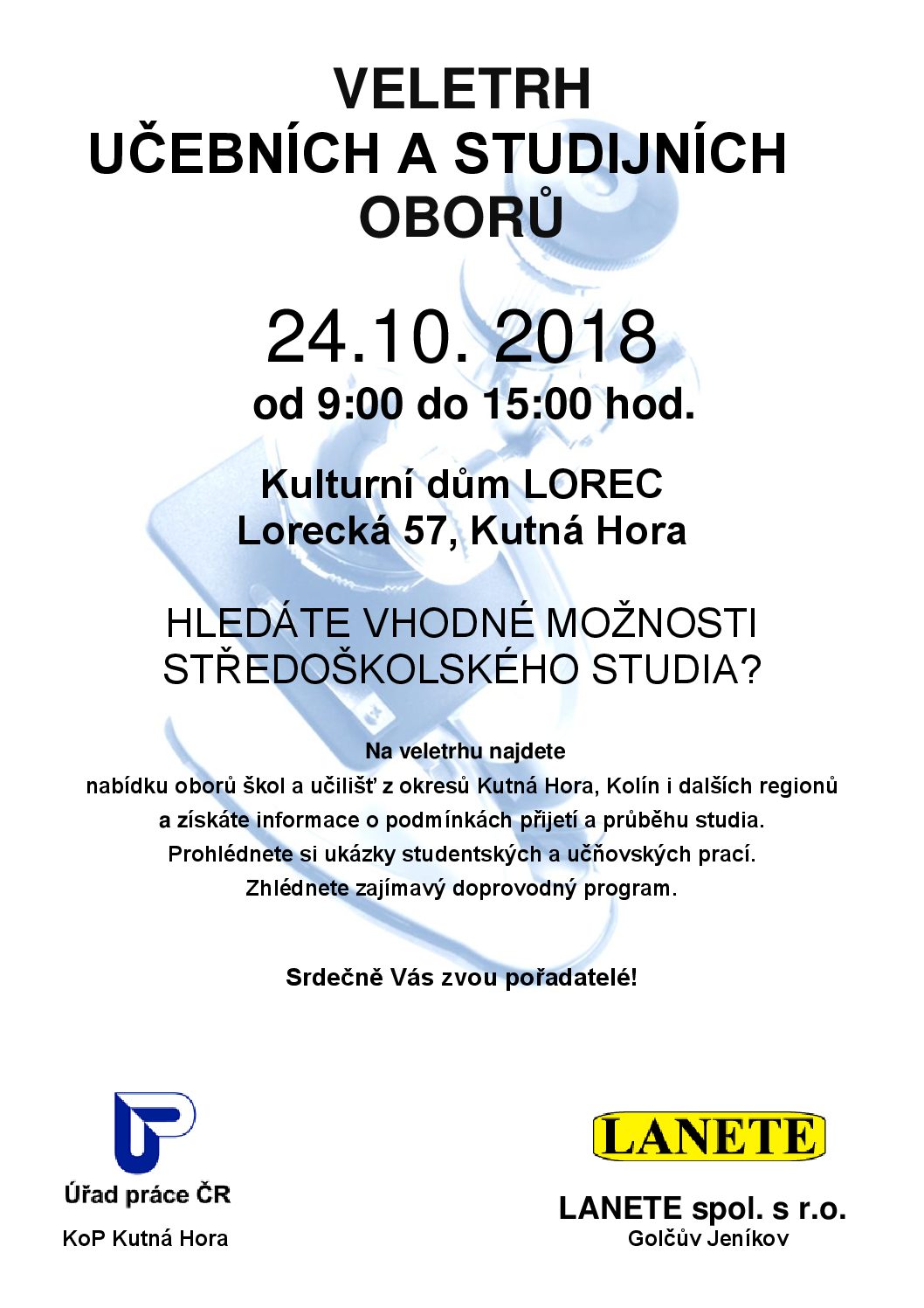 Veletrh učebních a studijních oborů Kutná Hora se v kulturním domě Lorec koná 24. října od 9 do 15 hodin