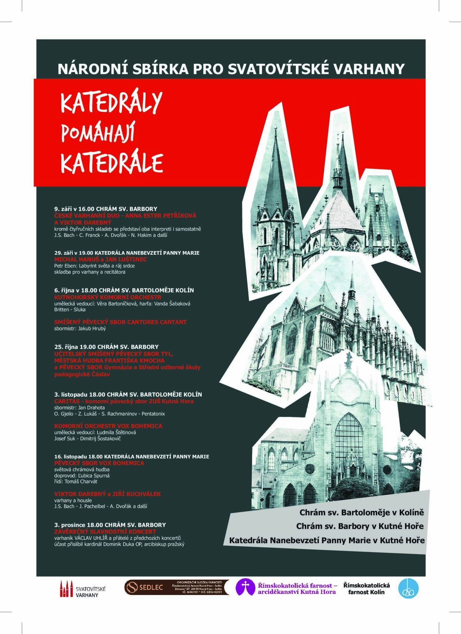 Katedrály pomáhají katedrále: předposlední koncert se uskuteční 16. 11.od 18 hod. v katedrále Nanebevzetí Panny Marie v Sedlci