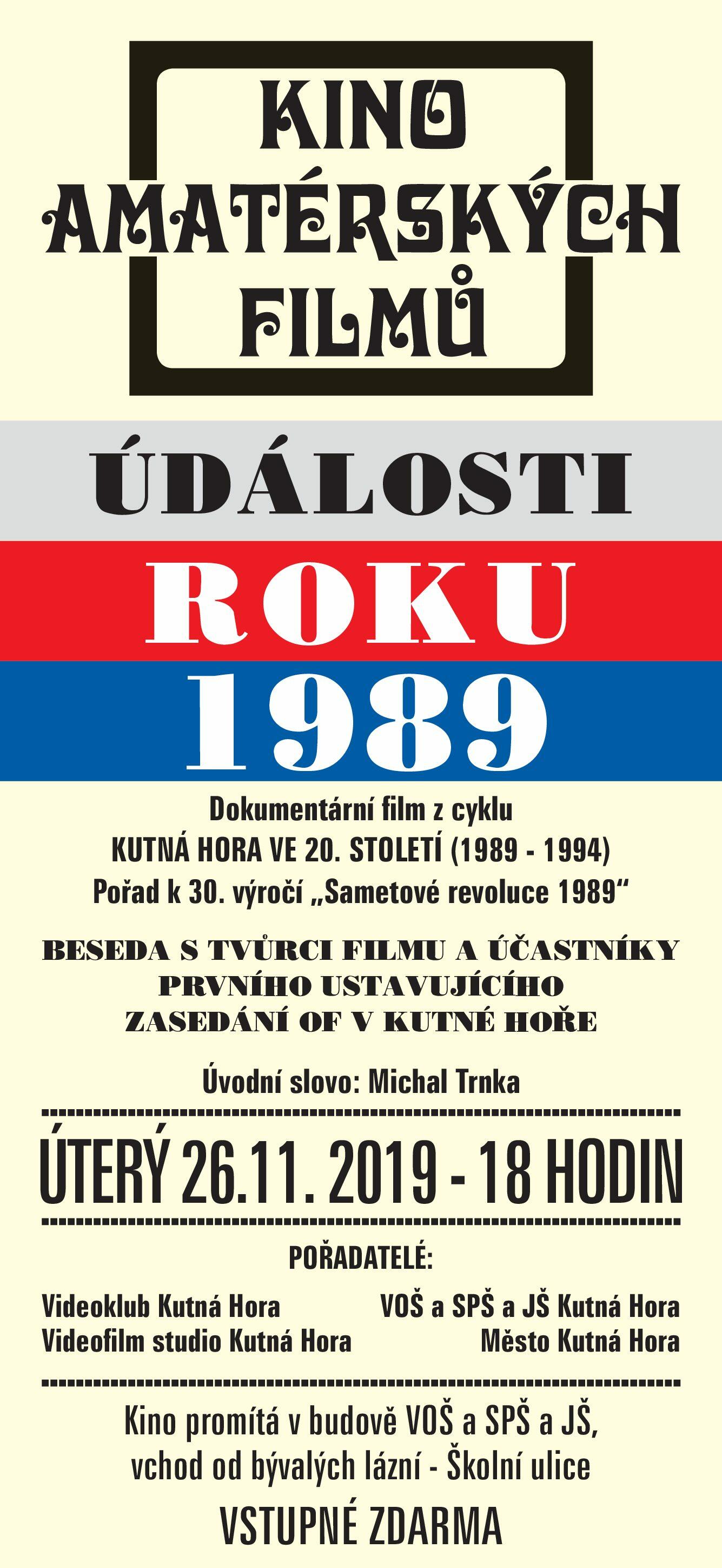 Kino amatérských filmů uvede 26. listopadu dokument o sametové revoluci v Kutné Hoře, součástí pořadu bude i beseda