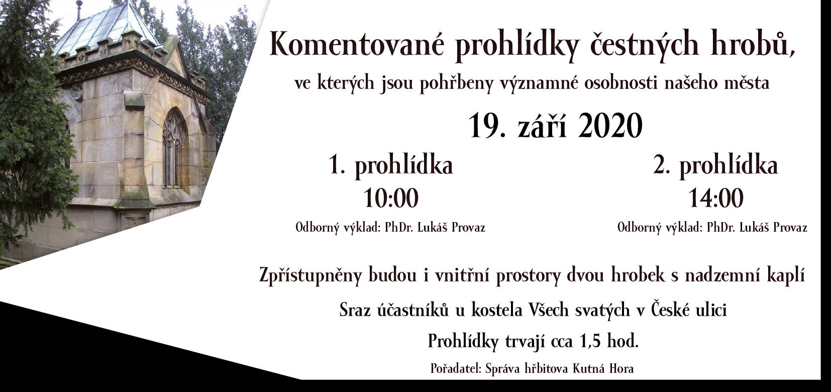 Účastníci komentovaných prohlídek čestných hrobů budou mít 19. září mimořádnou příležitost prohlédnout si interiéry dvou hrobek
