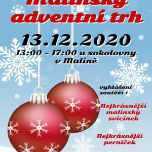 Pokud to vládní nařízení dovolí, malínský adventní trh se uskuteční v neděli 13. prosince u sokolovny