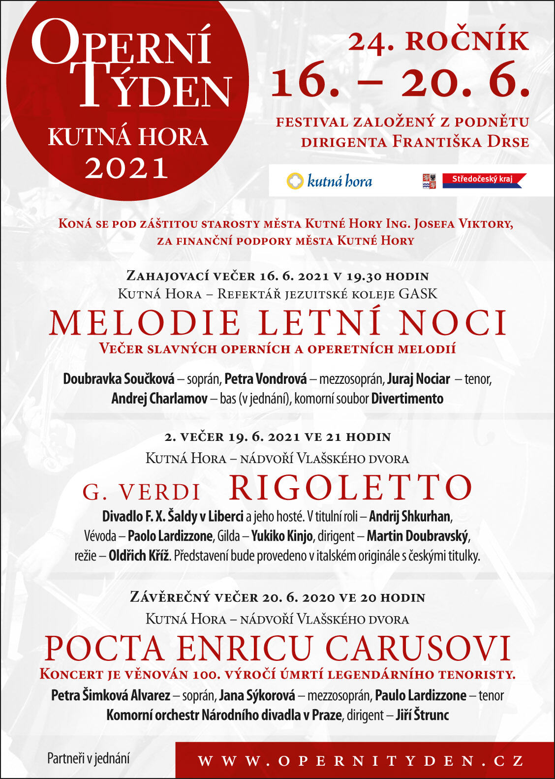Zahajovací koncert 24. ročníku Operního týdne bude dnes 16. června od 19.30 hodin v refektáři GASK v Kutné Hoře  patřit Melodiím letní noci