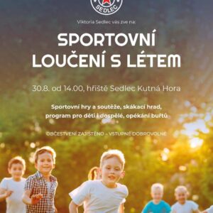 Sportovní loučení s létem pořádá TJ Viktoria Sedlec 30. srpna od 14 hodin na hřišti