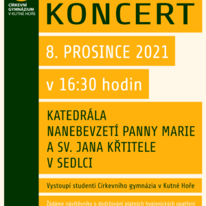 V katedrále Nanebevzetí Panny Marie v Sedlci zazní 8. prosince od 16.30 hodin adventní koncert v podání studentů Církevního gymnázia v Kutné Hoře