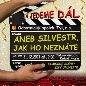 Silvestr bude! Kutnohorští ochotníci připravili na závěr roku tradiční premiéru, letos tak trochu netradičně