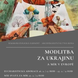 Modlitba za mír na Ukajině a v Evropě se bude konat v kostele sv. Jakuba