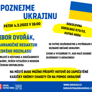 Tématem besedy v sokolovně v Sokolské ulici v Kutné Hoře bude historie a současnost Ukrajiny, vztahů s Ruskem a ČR