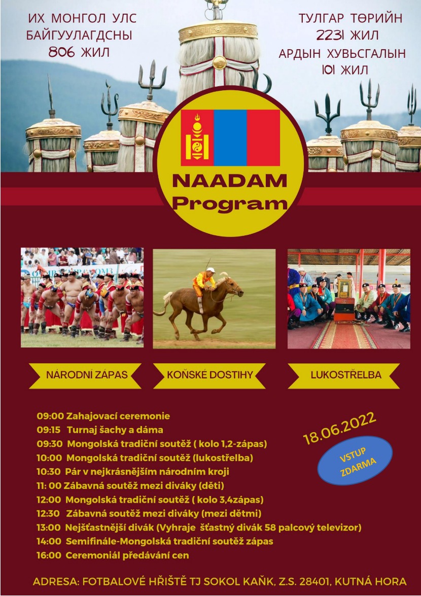 Naadam, tradiční mongolský festival s koňskými dostihy, lukostřelbou a mongolským zápasem se uskuteční 18. června na fotbalovém hřišti na Kaňku