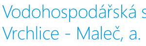 VHS Vrchlice Maleč informuje občany, že v souvislosti se zahájením obnovy vodovodu v ulici Ke Gruntě bude docházet i k omezení dodávek pitné vody