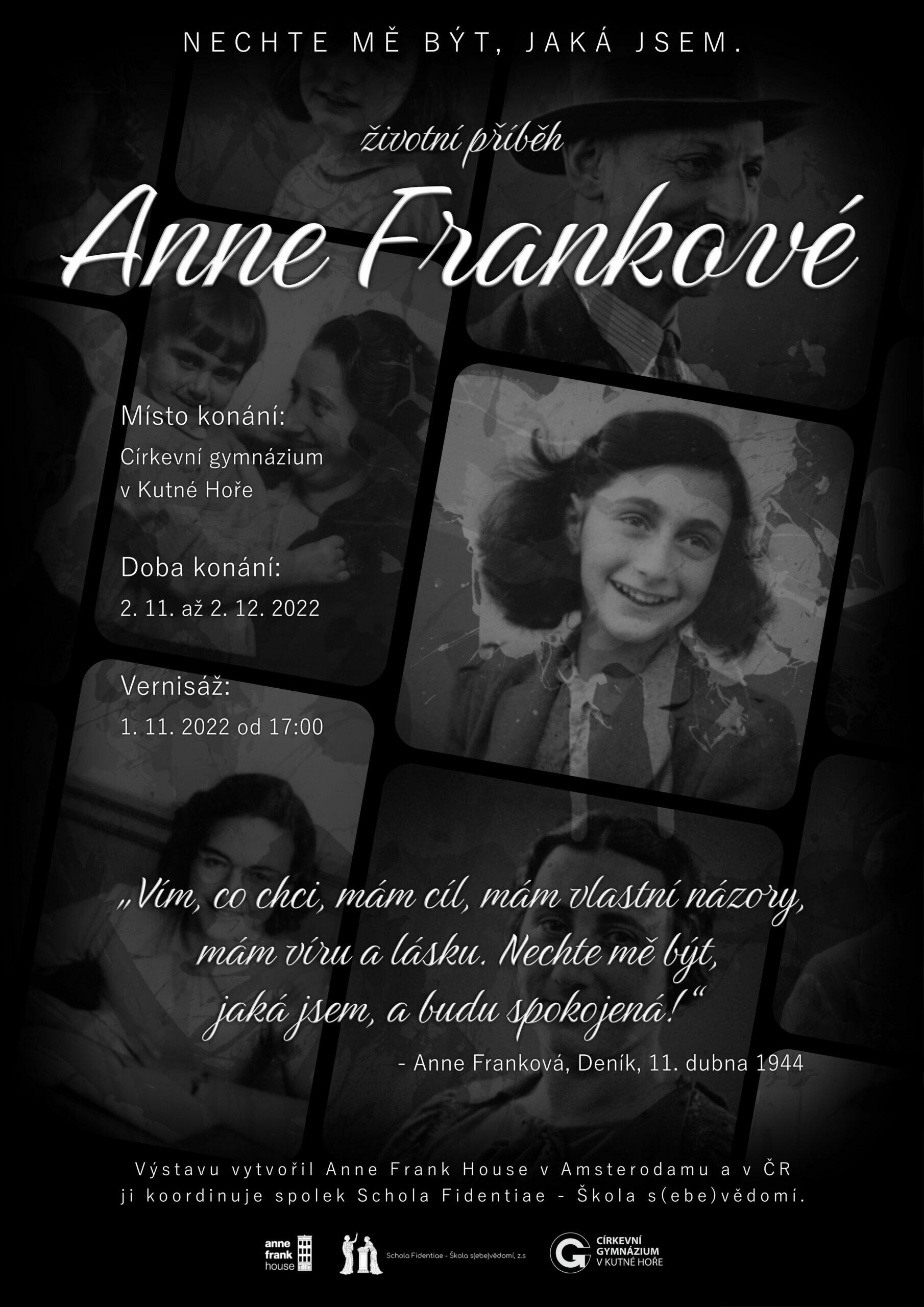 Příběh židovské dívky Anne Frankové představí putování výstava na Církevním gymnáziu v Kutné Hoře, určena je pro žáky škol, po domluvě bude přístupná i veřejnosti