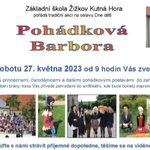 Základní škola Žižkov Kutná Hora pořádá 27. května na oslavu dne dětí  Pohádkovou Barboru
