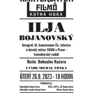 Kino amatérských filmů uvede 26. září pořad věnovaný Iljovi Bojanovskému