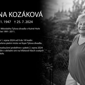 Zemřela paní Jana Kozáková, emeritní ředitelka Městského Tylova divadla v Kutné Hoře