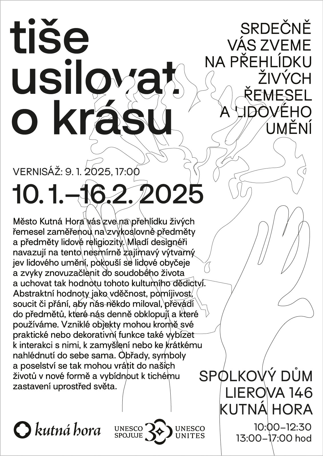 Výstava „Tiše usilovat o krásu“ navrací zapomenuté tradice zpět do našich životů, vernisáž se uskuteční ve Spolkovém domě 9. ledna od 17 hodin