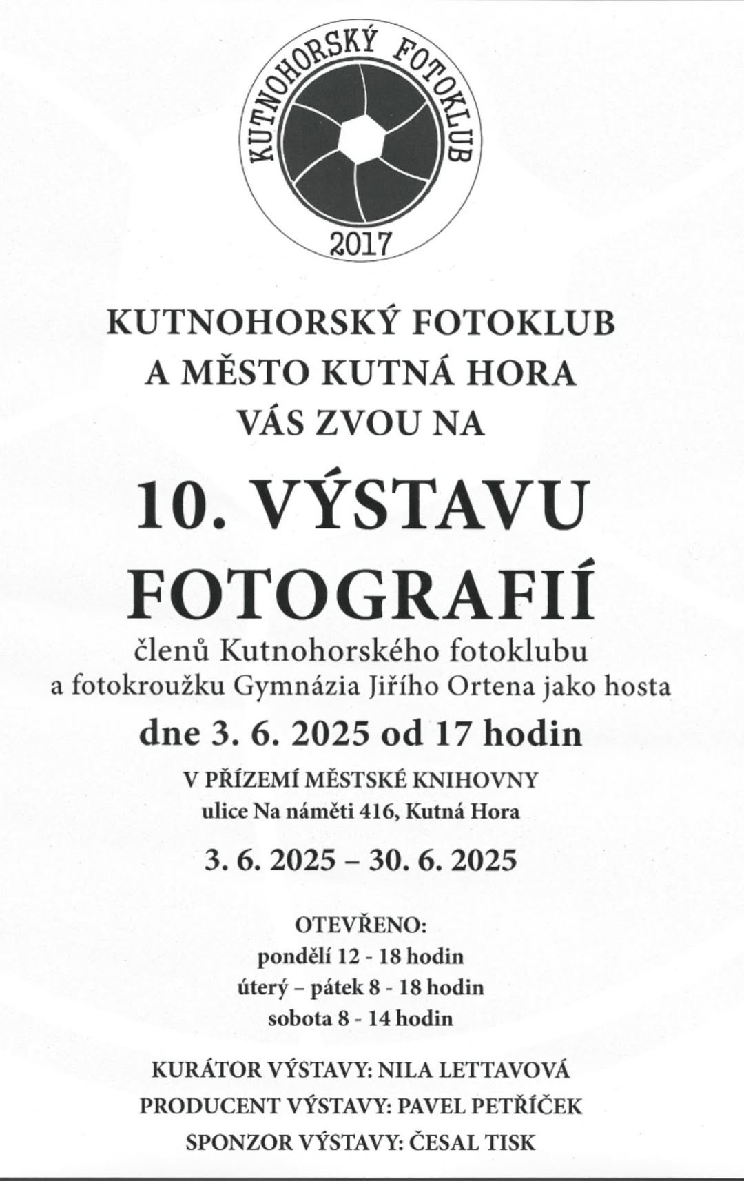 Vernisáž 10. výstavy fotografií členů Kutnohorského fotoklubu a fotogroužku kutnohorského gymnázia se uskuteční 3. června od 17 hodin v knihovně