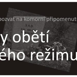 Pozvánka na komorní připomenutí Dne památky obětí komunistického režimu