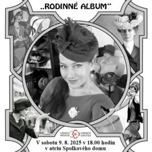 Módní přehlídka „Rodinné album“ Jitky Jelínkové doplněná o klobouky z tvorby její dcery Báry Semerádové se uskuteční ve Spolkovém domě 9. srpna od 18 hodin