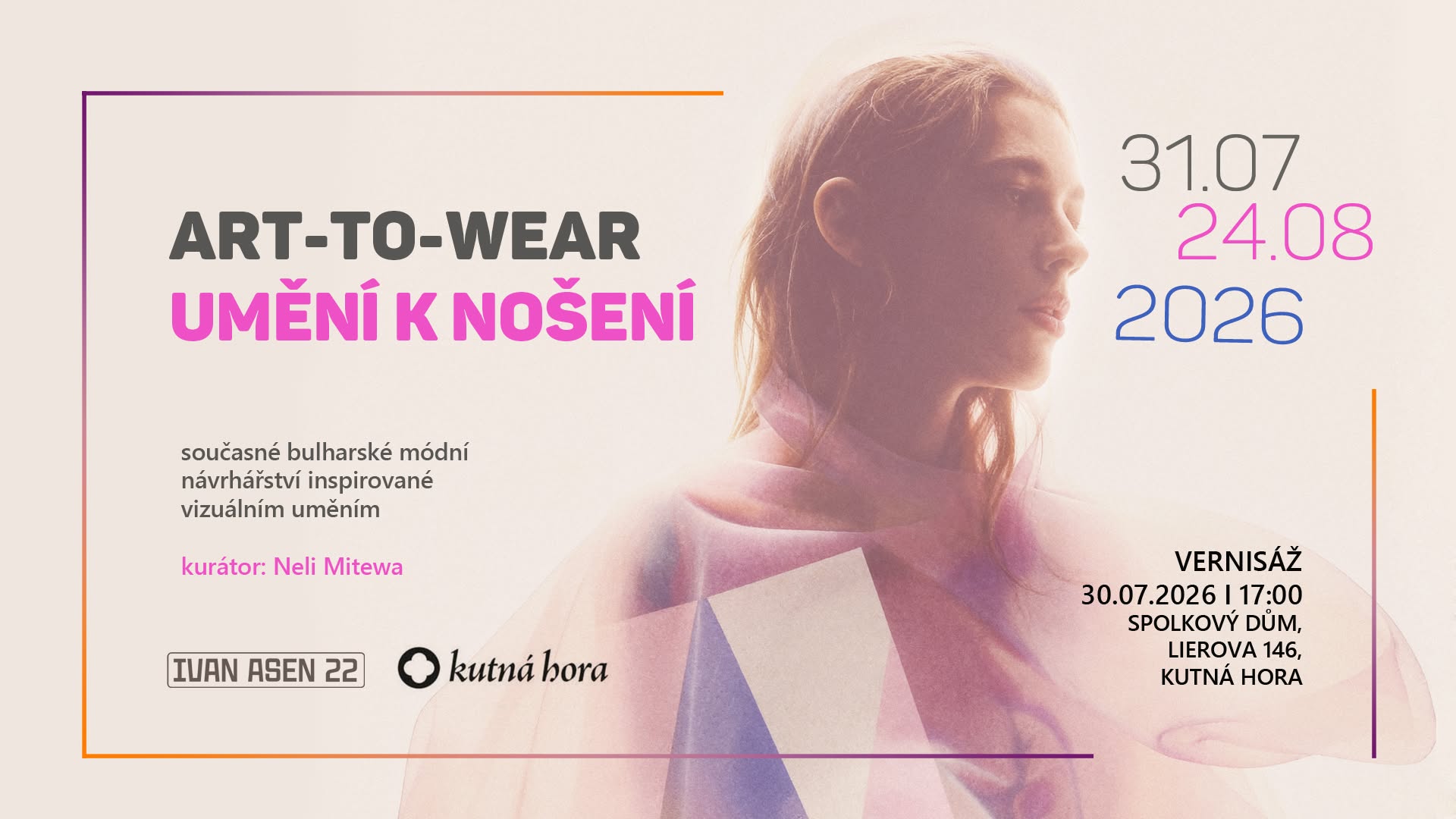 Pozvánka: Vernisáž výstavy ART-TO-WEAR se koná ve Spolkovém domě ve čtvrtek 30. 7. od 17.00 hodin